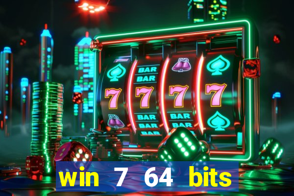win 7 64 bits download iso